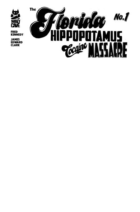 FLORIDA HIPPOPOTAMUS COCAINE MASSACRE #1 (OF 4) Third Printing