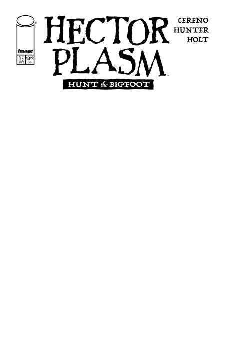 HECTOR PLASM HUNT THE BIGFOOT #1 (OF 3) - Blank Sketch Cover